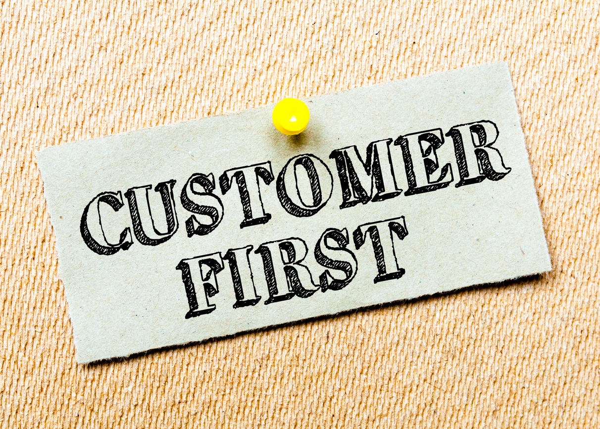 Customers first. Customer first. Customer is the first.